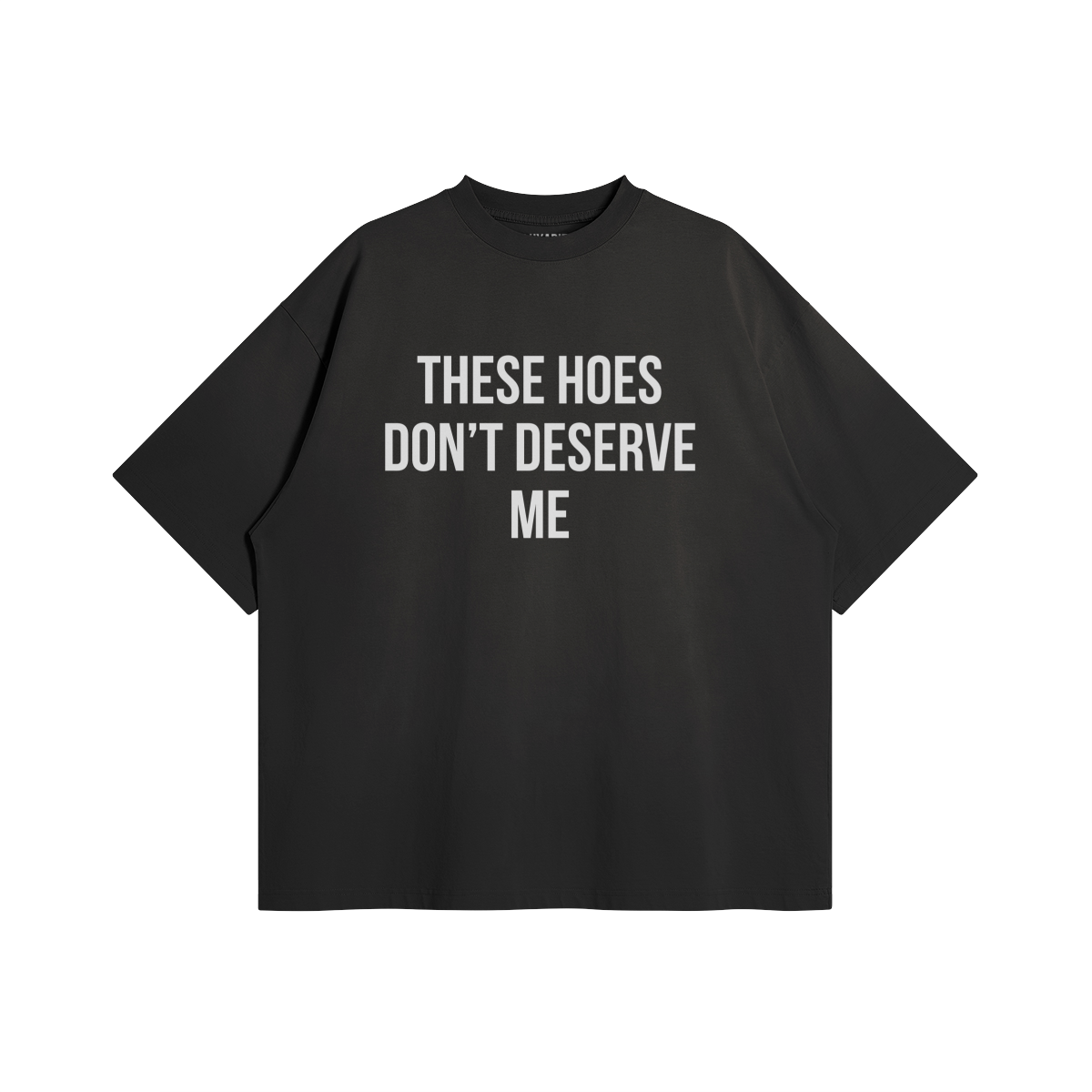 "Don't Deserve Me" Tee